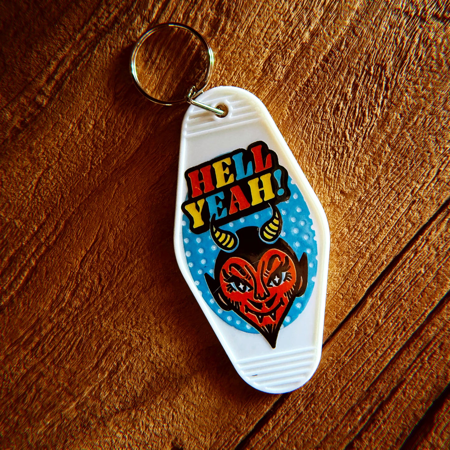 Hell Yeah Keychain