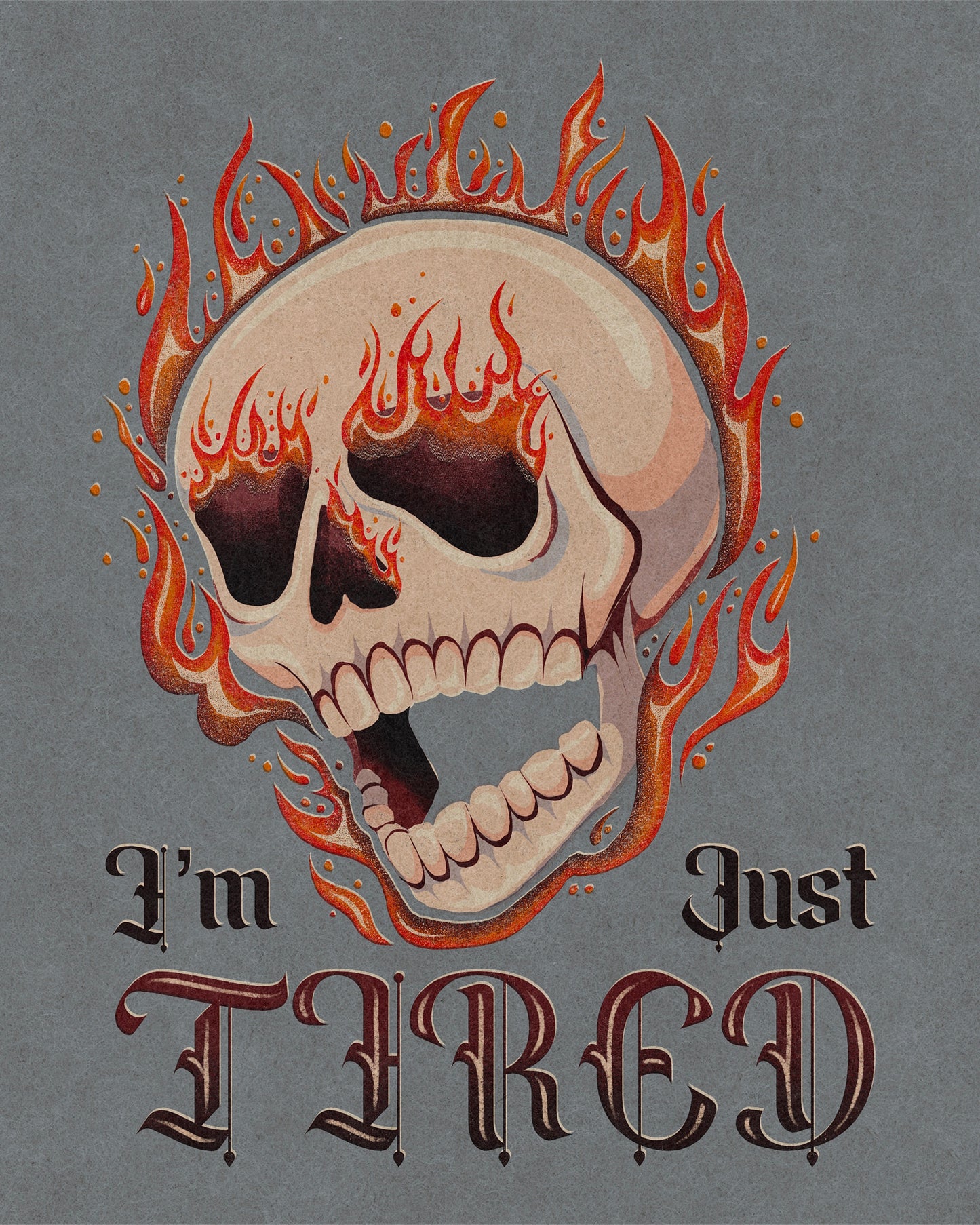 I'm Just Tired Art Print - Multiple Size Options