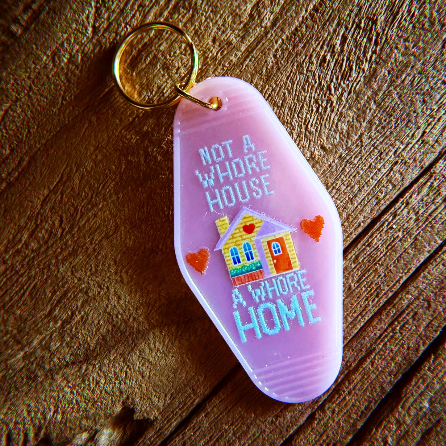 A Whore Home Keychain