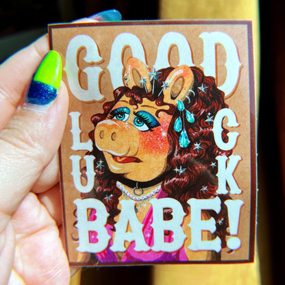 Good Luck Babe! Sticker