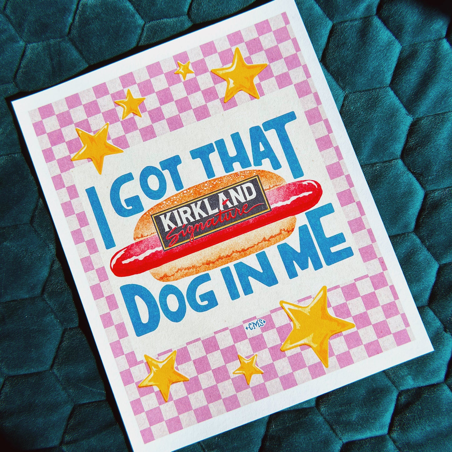 I Got That (hot)Dog in Me - Art Print