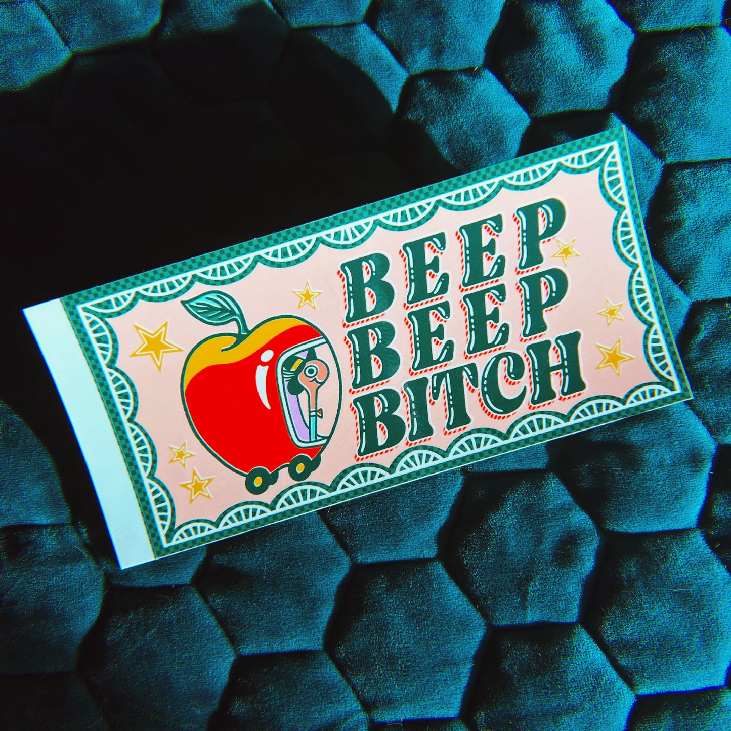 Beep Beep Bitch - Bumper Sticker