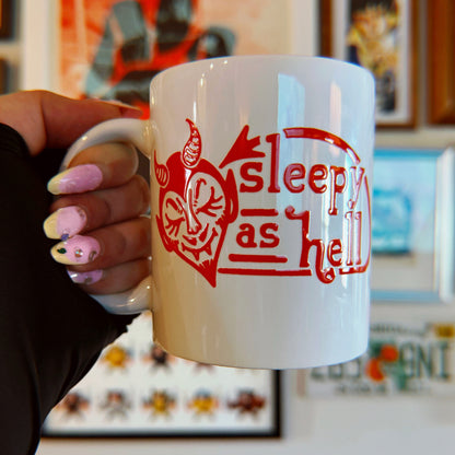 Sleepy As Hell - Ceramic Mug