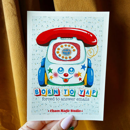Born to Yap Art Print - Multiple Size Options