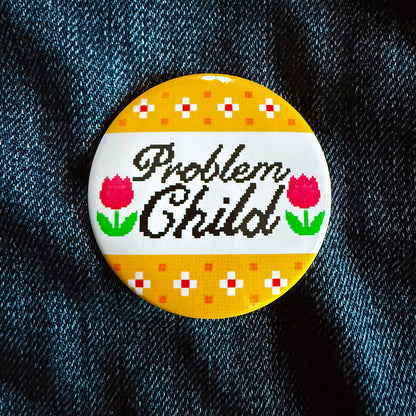 Problem Child Button