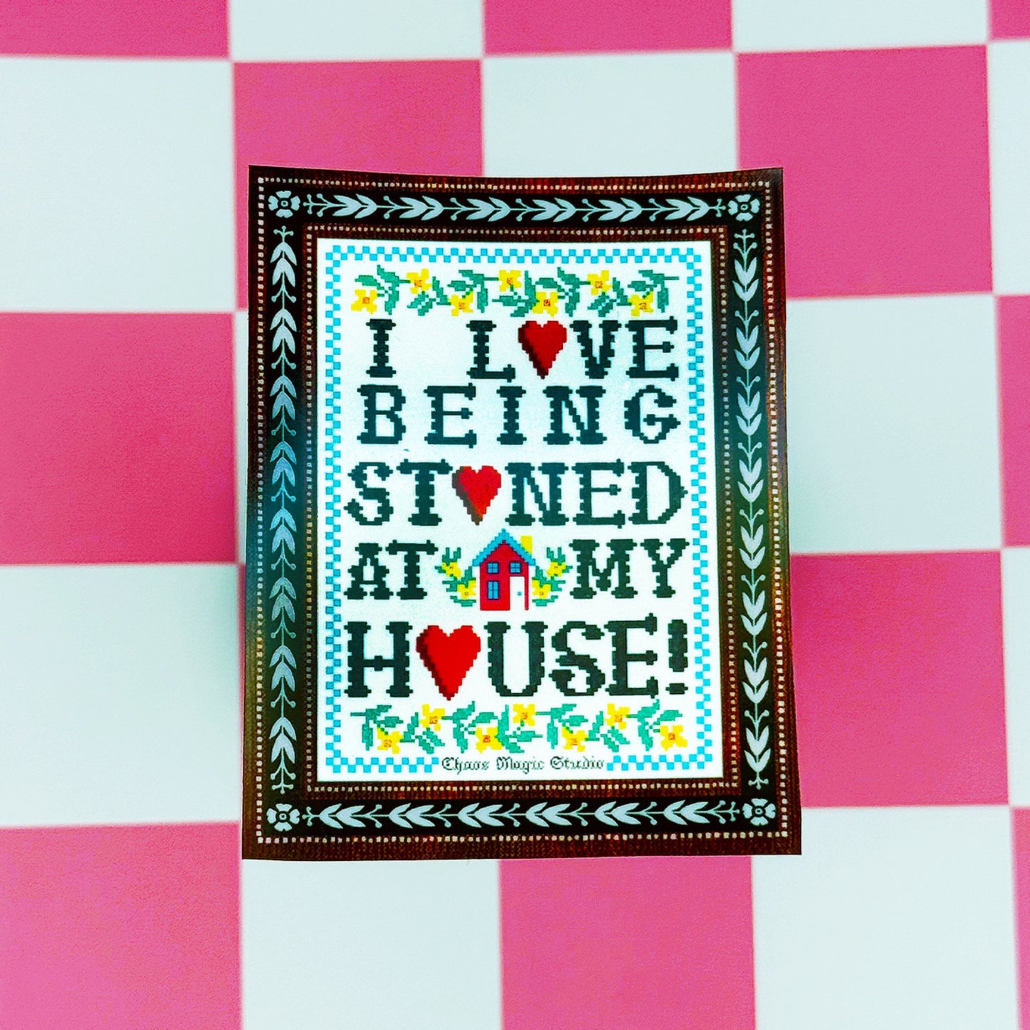 Stoned in My House Vinyl Sticker