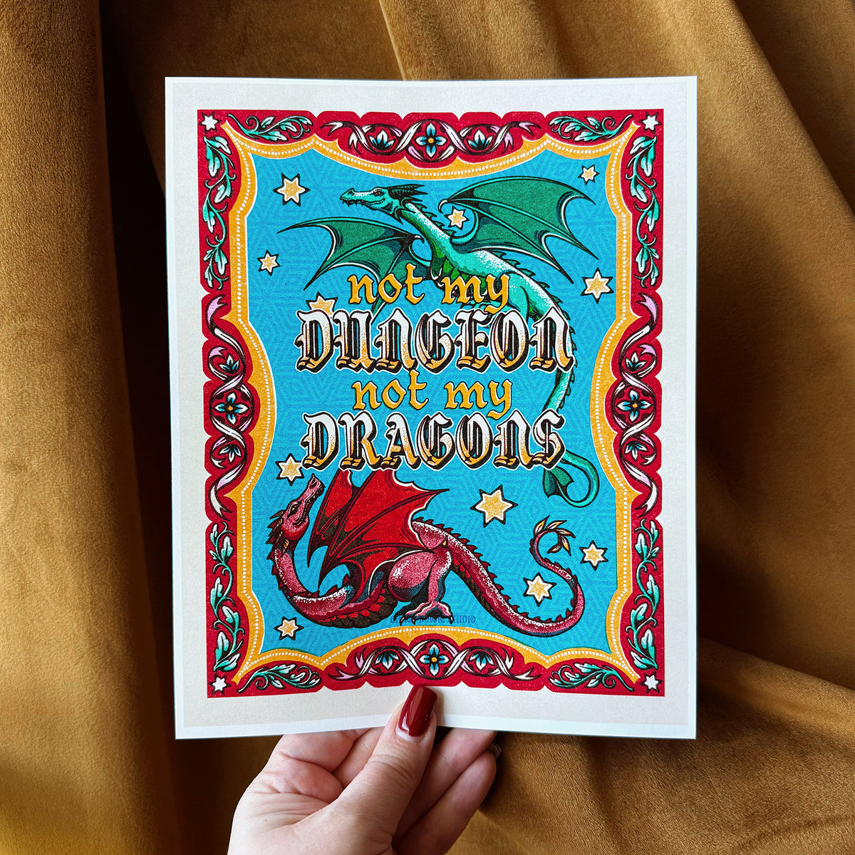 Not My Dungeon, Not My Dragons Art Print - Multiple Sizes
